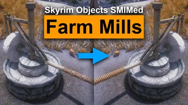 Skyrim Objects SMIMed - Farm Mills
