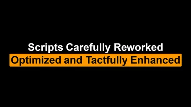 Scripts Carefully Reworked Optimized and Tactfully Enhanced (SCROTE) - Simply Optimized Scripts AIO