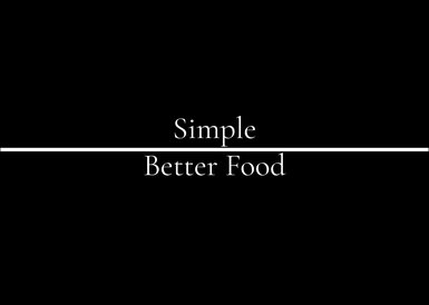 Simple Better Food