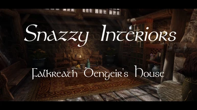 Snazzy Interiors - Falkreath Dengeir's House
