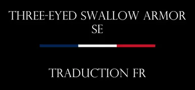 Three-eyed Swallow Armor SE - FR