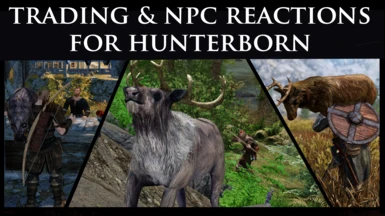 Trading and NPC reactions for Hunterborn