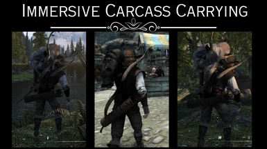 Immersive Carcass Carrying