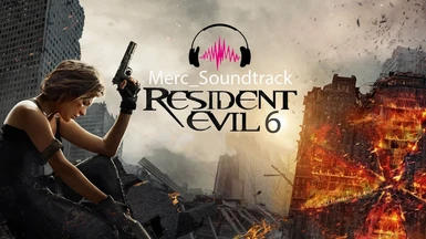 Resident Evil 6 The Mercenaries Best Music Selection Mod