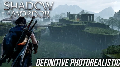 Shadow Of Mordor - Definitive Photorealistic