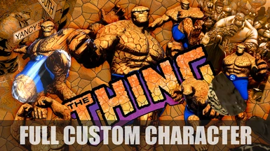 The Thing (Full Custom Character)