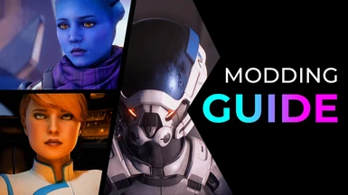 Modding Guide for Mass Effect Andromeda (potentially outdated)
