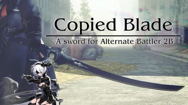 Copied Blade - A Sword for Alternate Battler 2B (From NieR Reincarnation)
