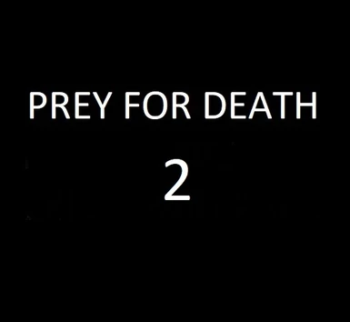 Prey For Death 2 - Hardcore Expansion