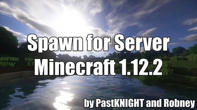 Spawn for server 1.12.2 by PastKNIGHT