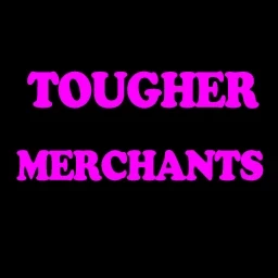 Tougher Merchants