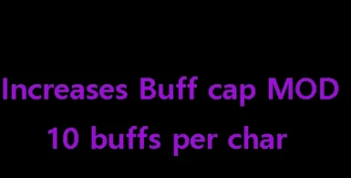 Increases BUFF CAP MOD