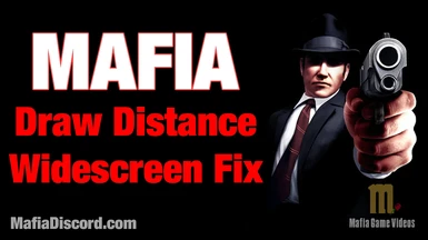 Mafia Draw Distance - Widescreen Fix - Cutscene Black Bars Removal