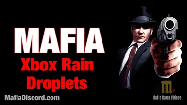 Mafia Xbox Rain Droplets
