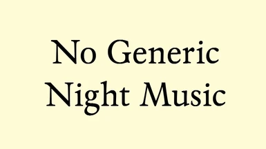 No Generic Night Music