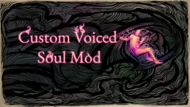 Custom Voiced Soul
