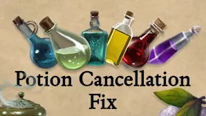 Potion Cancellation Fix