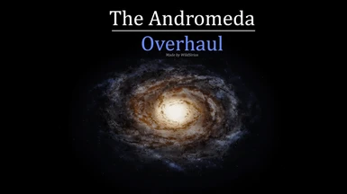 The Andromeda Overhaul