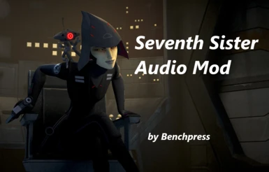 Seventh Sister Audio Overhaul