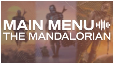 Main Menu Music - The Mandalorian