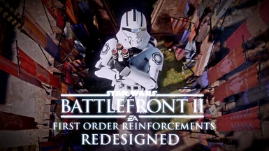 First Order Reinforcements - Redesigned