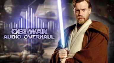 Obi-Wan Audio Overhaul