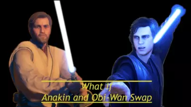 What if - Anakin and Obi-Wan Swap
