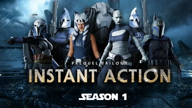 Instant Action Prequel Trilogy (Unsupported)