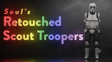Soul's Retouched Scout Troopers