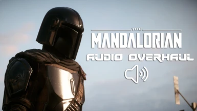 The Mandalorian Audio Overhaul