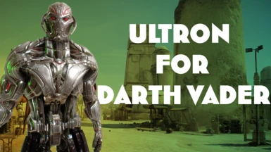 Ultron-For Darth Vader