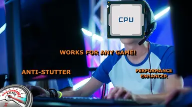 Anti-Stutter - Performance Enhancer - High CPU and Disk Priority