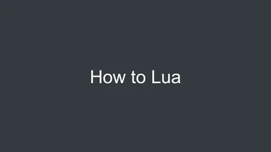 How-to Lua