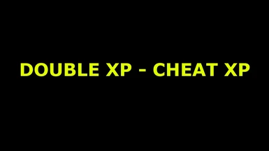 Double XP - Cheat XP