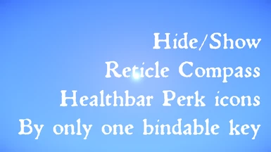 Hide and Show the HUD by a single bindable key - Perk icons updated