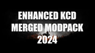 ENHANCED KCD MERGED MODPACK 2024