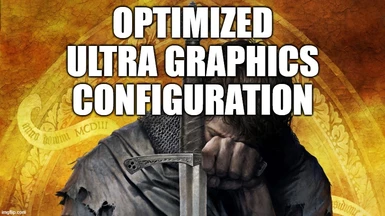 Optimized Ultra Graphics Configuration