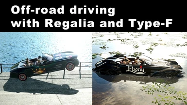 Off-road driving with Regalia and Type-F