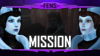 Fens - Mission