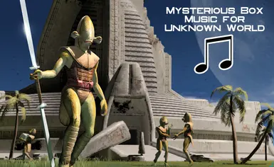 Mysterious Box Music for Unknown World at Knights of the Old Republic Nexus  - Mods and community