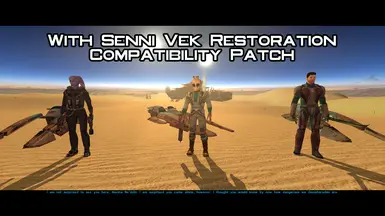 Senni Vek Restoration Compatibility