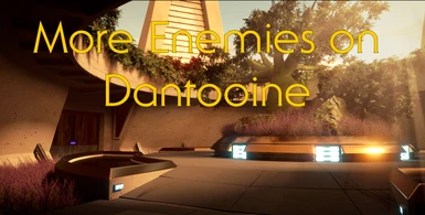 More Enemies on Dantooine