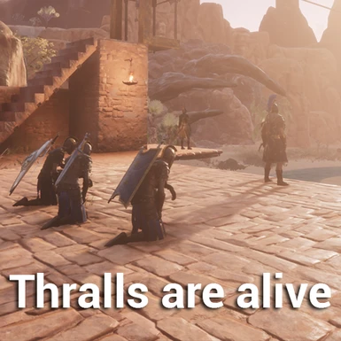 Thralls are alive
