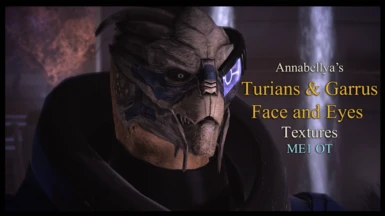 (ME1) Garrus and Turians - Face and Eyes Textures (GTFET)