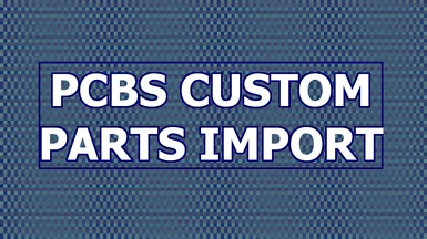 Custom Parts Import