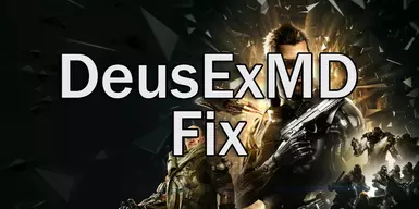 DeusExMDFix