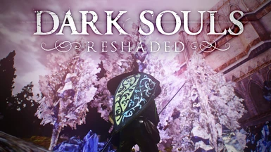 Dark Souls ReShaded