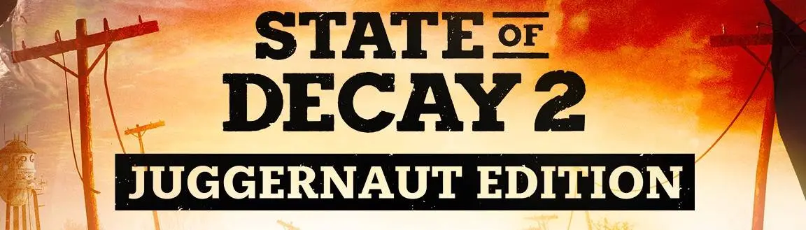 Steam Game Covers: State of Decay 2: Juggernaut Edition Box Art