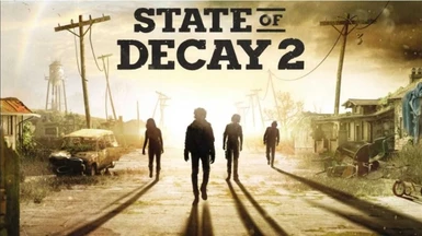 Short Night at State of Decay 2 - Nexus mods and community