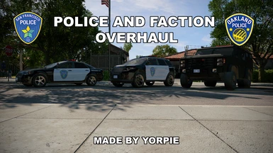 Police and Faction Overhaul